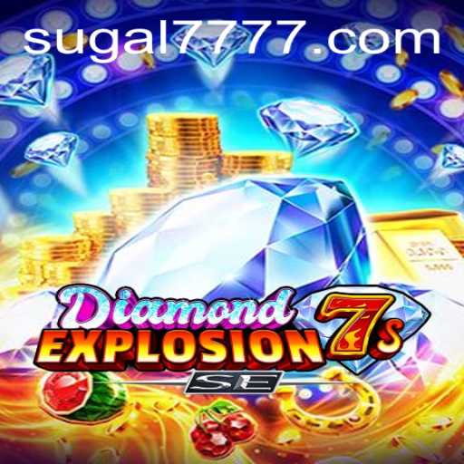 Discover the Exciting World of DiamondExplosion7sSE: The Ultimate Casino Adventure