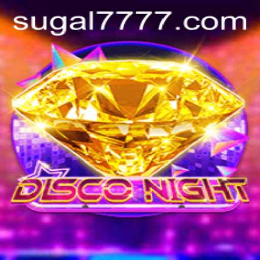 Exploring the Exciting World of DiscoNight: A Comprehensive Guide to SUGAL 777