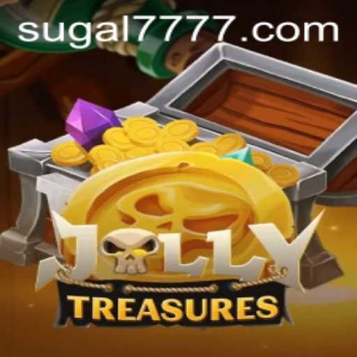 Exploring the Exciting World of JollyTreasures and the Thrill of SUGAL 777