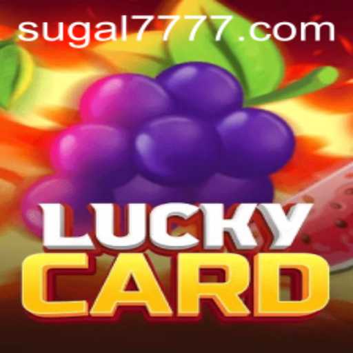Exploring LuckyCard: Unveiling the Thrill Behind SUGAL 777